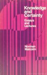 MALCOLM, N. - Knowledge and certainty. Essays and lectures.