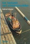 Drexler, H - Het besturen van Scheepsmodellen