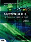 M.I. Berghuis, P.J. van der Graaf - Bouwbesluit 2012 2018/2019