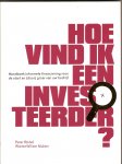 Rikhof, Peter & Mulder, Wietze Willem - Hoe vind ik een investeerder? Handboek informele financiering voor de start en (door)groei van uw bedrijf