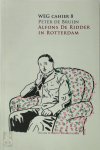 Peter De Bruijn - Alfons De Ridder in Rotterdam of de Geboorte van Willem Elsschot