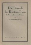 Zschokke, F. - Die Tierwelt des Kantons Tessin. Ein Beitrag zur Kenntnis der Südschweiz