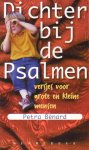 Bénard, Petra - Dichter bij de Psalmen. Versjes voor grote en kleine mensen