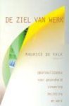  - De ziel van werk