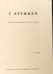 Cabus, Peter: - 3 stukken voor 2 klarinetten, cello en piano