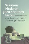 [{:name=>'A. Eertmans', :role=>'A01'}] - Waarom kinderen geen spruitjes lusten