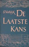 Vestdijk, Simon - De laatste kans. De geschiedenis van een liefde