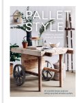 Nikkita Palmer - Pallet style 20 creative home projects using recycled wooden pallets