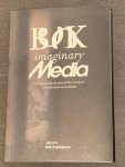 Kluitenberg, E. - The Book of Imaginary Media: Excavating the Dream of the Ultimate Communication Medium