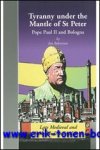 I. Robertson; - Tyranny under the Mantle of St Peter  Pope Paul II and Bologna,