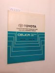 Toyota: - Toyota Celica Kabriolett 4WD Zusatz-Reparaturanleitung für Kollisionsschäden Serie ST20 Februar, 1994