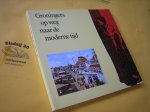 Boiten, Lies e.a. - Groningers op weg naar de moderne tijd.
