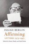 Isaiah Berlin - (1) Affirming