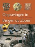 M.J.A. Vermunt - Opgravingen in Bergen op Zoom