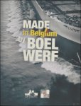 Redactie - collectief - Made in Belgium by Boelwerf.