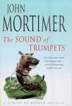 Mortimer, John - The sound of trumpets
