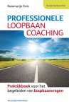 Rozemarijn Dols - Professionele loopbaancoaching praktijkboek voor het begeleiden van loopbaanvragen