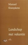 Kneepkens, Manuel - Landschap met vakantie