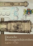 MÜLLER, Heinrich - Deutsche Bronzegeschützrohre 1400-1750.
