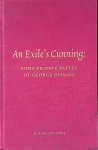 Gissing, George - An exile's cunning: Some private papers of George Gissing