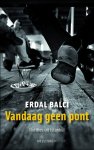 Erdal Balci - Vandaag geen pont