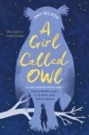 Amy Wilson - A Girl Called Owl Amy Wilson - A Girl Called Owl