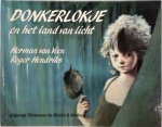Herman van Veen, Roger Hendriks - Donkerlokje en het land van licht