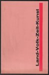 Werkman, H.N. - Land-Volk-Zeit-Kunst