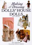 Atkinson, Sue - Making and Dressing Dolls' House Dolls