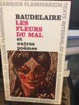 Baudelaire, Charles - Les Fleurs du Mal et autres poemes