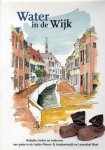 Wieles, Jan, Noort, Ton van, Stichting 'Kunst in de Wijk', Leiden - Water in de Wijk : verleden, heden en toekomst van water in de Leidse Pieters- Academiewijk en Levendaal-West (incl. CD-ROM)