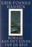 Fosnes Hansen, E. - Koraal aan het einde van de reis