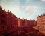 Leeuw, M. den en M. Pruijs - De Gouden Bocht van Amsterdam