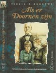Andrews, Virginia. Vertaling Parma van Loon - Als er Doornen zijn  Het derde deel van de macabere Dollanganger - Serie