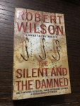 Wilson, Robert - Silent and the Damned