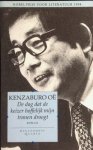 Oë, Kenzaburo - De dag dat de keizer hoffelijk mijn tranen droogt Oë, Kenzaburo - De dag dat de keizer hoffelijk mijn tranen droogt
