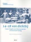 Giselle Nath, Maarten van Alstein - 14-18 van dichtbij Inspiratiegids voor lokale projecten over de Grote Oorlog