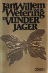 Wetering, Janwillem van de - De vlinderjager