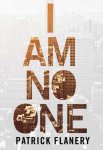 P. Flanery - I am No One