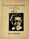 Tony Heidekens [Red.] , Alice Vrebos [Omslag] - Ik zeg het met een Vers - Deel II Bloemlezing. Poëzie voor Kinderen.