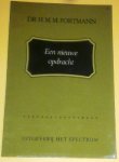 Fortmann, Dr. H.M.M. - Een nieuwe opdracht