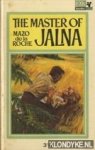 Roche, Mazo de la - The master of Jalna