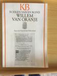 Verscheidene auteurs - Boeken van en rond Willem van Oranje. Catalogus van de tentoonstelling gehouden in de expositiezalen van de Koninklijke Bibliotheek, 8 juni – 26 juli 1984.