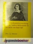 Meeuse, Drs. C.J. - De toekomstverwachting van de Nadere Reformatie in het licht van haar tijd --- Een onderzoek naar de verhouding tussen het zeventiende-eeuwse chiliasme en de toekomtsverwachting van de Nadere Reformatie, met name bij Jacobus Koelman