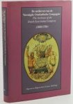 Meilink-Roelofsz,M.A.P., a.o. - De archieven van de verenigde oostindische Compagnie. The Archives of the Dutch East India Company (1602 -1795). Algemeen Rijksarchief Eerste afdeling.