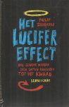 Zimbardo, Philip - Het lucifer effect / hoe gewone mensen zich laten verleiden tot het kwaad ( nieuw )