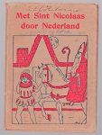 Harry Hoos - Met St. Nicolaas door Nederland : aardige vertellingen voor onze jeugd ( nieuwe editie)