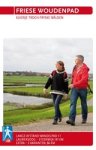 Stg. Wandelplatform ; Stichting Wandelplatform-LAW - Friese Woudenpad - Lauwersoog - Steenwijk 147 km; kuierje troch fryske walden