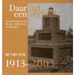 J.E. ten Broeke - Daar ligt een verhaal . . . 1913-2003