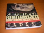 F. Gonzalez-Crussi - Suspended Animation Six Essays on the Preservation of Bodily Parts